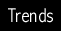 Trends