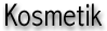 Kosmetik